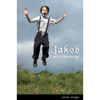 Jakob, Out of the Village