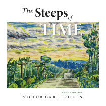 Steeps of Time, The: Poems & Paintings