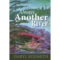 Always Another River