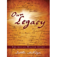 Our Legacy: The Govan-Walter Story