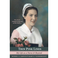 Thin Pink Lines: My Life as a Nurse & Beyond