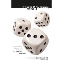 It Takes 2 to Tango, Maybe 3: A Serendipitous Discovery in the Treatment of VLT Gambling Addiction