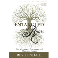 Entangled Roots: The Mystery of Peterborough's Headless Corpse